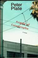 peter plate: angels of catastrophy peter plate